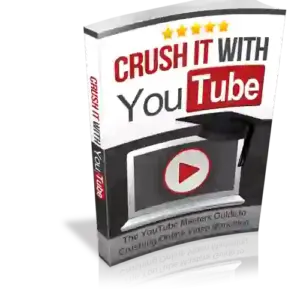 Crush it With YouTube