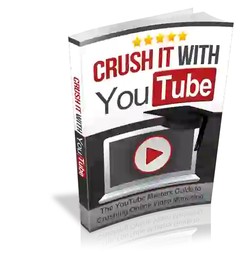 Crush it With YouTube
