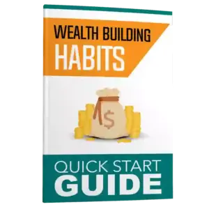 Wealth Building Habits