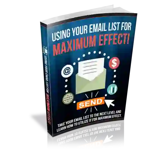 Maximizing Your Email List Potential